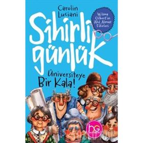 Üniversiteye Bir Kala!-Sihirli Günlük-Carolin Luciani