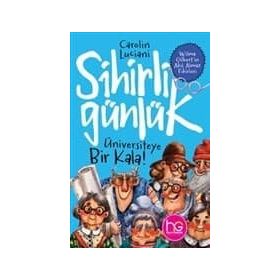 Üniversiteye Bir Kala!-Sihirli Günlük-Carolin Luciani