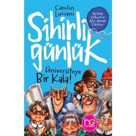 Üniversiteye Bir Kala!-Sihirli Günlük-Carolin Luciani