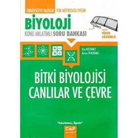 Üniversiteye Hazırlık Biyoloji Bitki Biyolojisi Canlılar ve Çevre Konu Anlatımlı Soru Bankası - Çap Yayınları