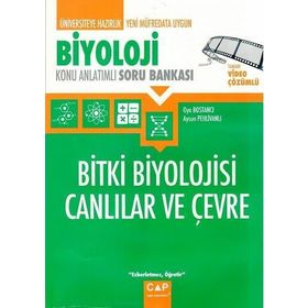 Üniversiteye Hazırlık Biyoloji Bitki Biyolojisi Canlılar ve Çevre Konu Anlatımlı Soru Bankası - Çap Yayınları