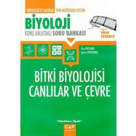 Üniversiteye Hazırlık Biyoloji Bitki Biyolojisi Canlılar ve Çevre Konu Anlatımlı Soru Bankası - Çap Yayınları