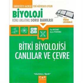 Üniversiteye Hazırlık Biyoloji Bitki Biyolojisi Canlılar ve Çevre Konu Anlatımlı Soru Bankası - Çap Yayınları