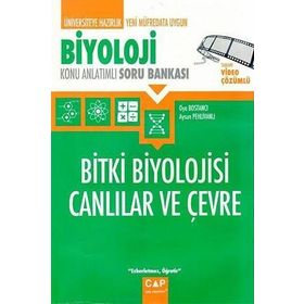 Üniversiteye Hazırlık Biyoloji Bitki Biyolojisi Canlılar ve Çevre Konu Anlatımlı Soru Bankası - Çap Yayınları