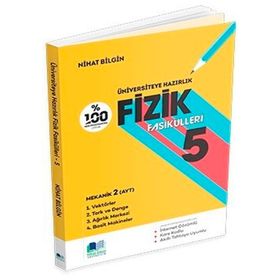 Üniversiteye Hazırlık Fizik Fasikülleri-5-Nihat Bilgin Yayınları