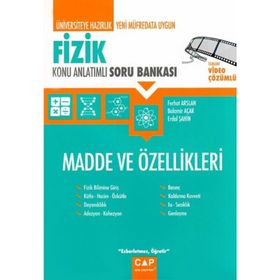 Üniversiteye Hazırlık Fizik - Madde ve Özellikleri Konu Anlatımlı Soru Bankası - Çap Yayınları
