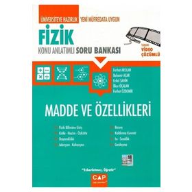 Üniversiteye Hazırlık Fizik - Madde ve Özellikleri Konu Anlatımlı Soru Bankası - Çap Yayınları