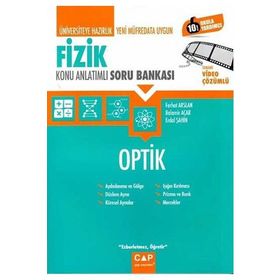 Üniversiteye Hazırlık Fizik - Optik Konu Anlatımlı Soru Bankası - Çap Yayınları