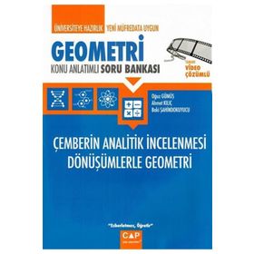 Üniversiteye Hazırlık Geometri - Çemberin Analitik İncelenmesi Dönüşümlerle Geometri Konu Anlatımlı Soru Bankası - Çap Yayınları