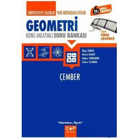 Üniversiteye Hazırlık Geometri - Çemberin Analitik İncelenmesi Dönüşümlerle Geometri Konu Anlatımlı Soru Bankası - Çap Yayınları