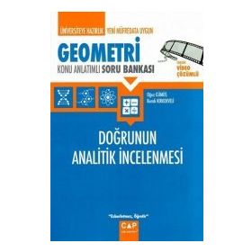 Üniversiteye Hazırlık Geometri - Doğrunun Analitik İncelenmesi Konu Anlatımlı Soru Bankası - Çap Yayınları