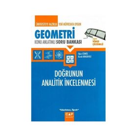 Üniversiteye Hazırlık Geometri - Doğrunun Analitik İncelenmesi Konu Anlatımlı Soru Bankası - Çap Yayınları