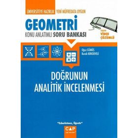 Üniversiteye Hazırlık Geometri - Doğrunun Analitik İncelenmesi Konu Anlatımlı Soru Bankası - Çap Yayınları