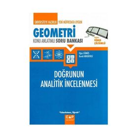 Üniversiteye Hazırlık Geometri - Doğrunun Analitik İncelenmesi Konu Anlatımlı Soru Bankası - Çap Yayınları