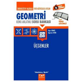 Üniversiteye Hazırlık Geometri Üçgenler Konu Anlatımı - Çap Yayınları