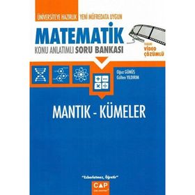 Üniversiteye Hazırlık Matematik - Mantık ve Kümeler Konu Anlatımlı - Çap Yayınları