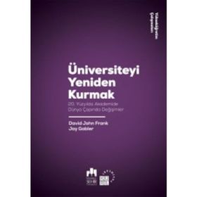 Üniversiteyi Yeniden Kurmak - David John Frank