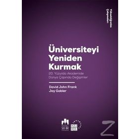 Üniversiteyi Yeniden Kurmak - David John Frank