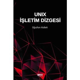 Unix İşletim Dizgesi - Oğuzhan Atabek