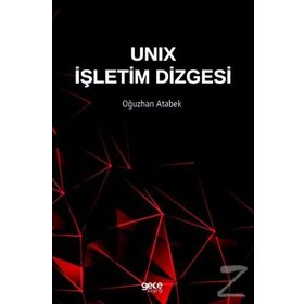 Unix İşletim Dizgesi - Oğuzhan Atabek
