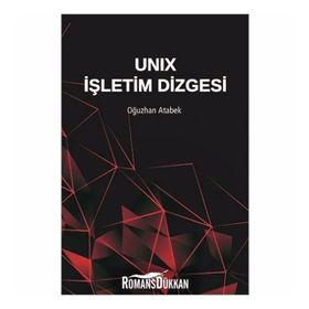Unix İşletim Dizgesi - Oğuzhan Atabek