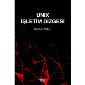 Unix İşletim Dizgesi - Oğuzhan Atabek