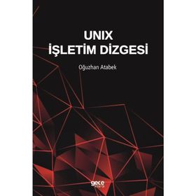 Unix İşletim Dizgesi - Oğuzhan Atabek