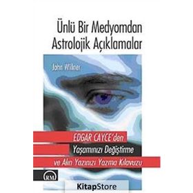 Ünlü Bir Medyomdan Astrolojik Açıklamalar - John Willner