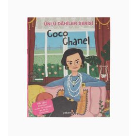 Ünlü Dahiler Serisi - Coco Chanel - Yakamoz Yayınevi