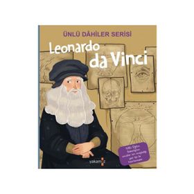 Ünlü Dahiler Serisi - Leonardo da Vinci - Yakamoz Yayınevi