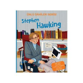 Ünlü Dahiler Serisi - Stephen Hawking - Yakamoz Yayınevi