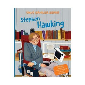Ünlü Dahiler Serisi - Stephen Hawking - Yakamoz Yayınevi