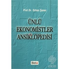 Ünlü Ekonomistler Ansiklopedisi - Orhan Şener