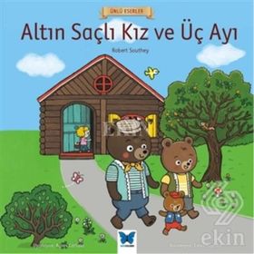 Ünlü Eserler Altın Saçlı Kız ve Üç Ayı - Robert Southey