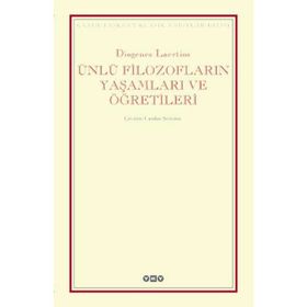 ÜNLÜ FİLOZOFLARIN YAŞAMLARI VE ÖĞRETİLERİ - DIOGENES LAERTIOS