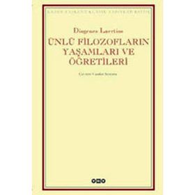 ÜNLÜ FİLOZOFLARIN YAŞAMLARI VE ÖĞRETİLERİ - DIOGENES LAERTIOS
