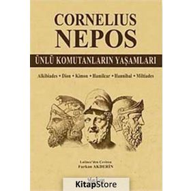 Ünlü Komutanların Yaşamları - Cornelius Nepos