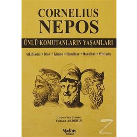 Ünlü Komutanların Yaşamları - Cornelius Nepos