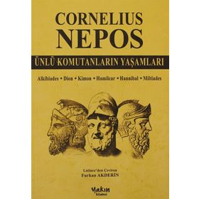 Ünlü Komutanların Yaşamları - Cornelius Nepos