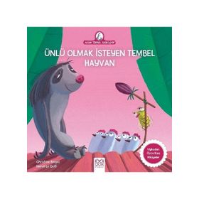 Ünlü Olmak İsteyen Tembel Hayvan - Christine Beigel
