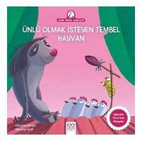 Ünlü Olmak İsteyen Tembel Hayvan - Christine Beigel