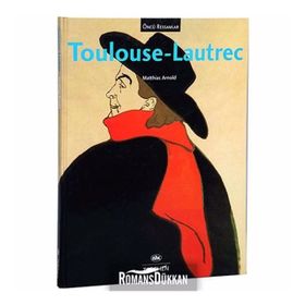 ÜNLÜ RESSAMLAR TOULOUSE-LAUTREC - MATTHIAS ARNOLD