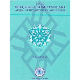 ÜNLÜ SELÇUKLU KOMUTANLARI - ALI SEVIM
