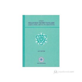 ÜNLÜ SELÇUKLU KOMUTANLARI - ALI SEVIM