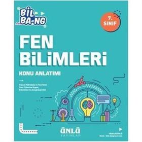 Ünlü Yayınları 7. Sınıf Bil Bang Fen Bilimleri Konu Anlatımı