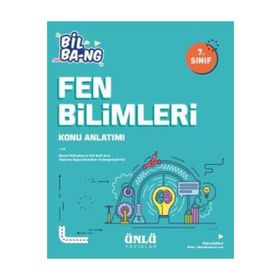 Ünlü Yayınları 7. Sınıf Bil Bang Fen Bilimleri Konu Anlatımı
