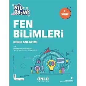 Ünlü Yayınları 7. Sınıf Fen Bilimleri Bil-bang Konu Anlatımı