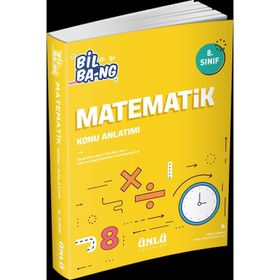 Ünlü Yayınları 8. Sınıf Bil Bang Matematik Konu Anlatım