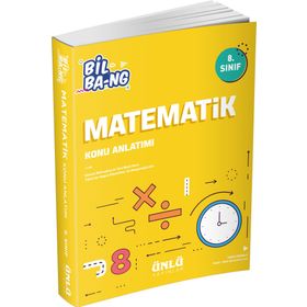 Ünlü Yayınları 8. Sınıf Bil Bang Matematik Konu Anlatım