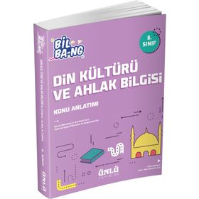 Ünlü Yayınları 8. Sınıf Din Kültürü ve Ahlak Bilgisi Bill Ba-ng Konu Anlatım